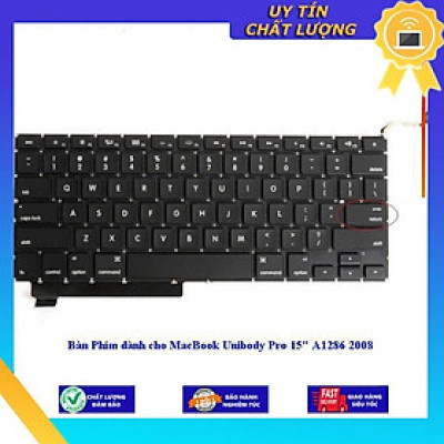 Bàn Phím dùng cho MacBook Unibody Pro 15" A1286 2008 - Hàng Nhập Khẩu New Seal