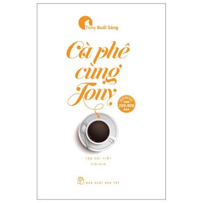 [Thăng Long Books] Cà Phê Cùng Tony (Tái Bản)