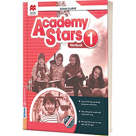 Academy Stars 1 Pupil’s Book + Workbook - Sách học tiếng Anh cho trẻ chuẩn Cambridge