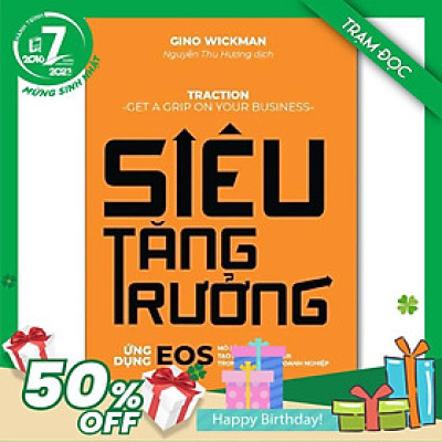 Trạm Đọc Official |  Siêu Tăng Trưởng: Cuốn sách cho chủ doanh nghiệp và nhà quản lý muốn đạt được hiệu quả cao trong kinh doanh và một cuộc sống chất lượng