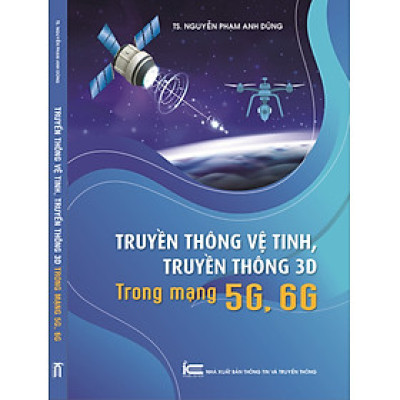 Truyền thông vệ tinh, truyền thông 3D trong mạng 5G, 6G