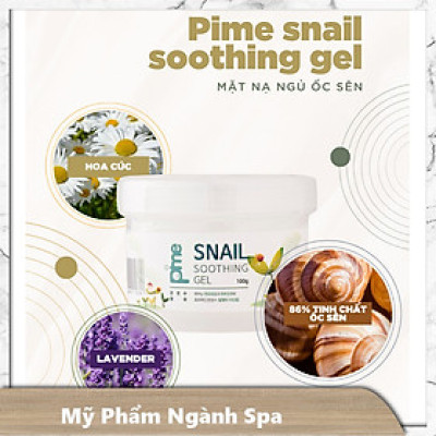 MẶT NẠ GEL DƯỠNG NGỦ ỐC SÊN PIME SNAIL SOOTHING 100G