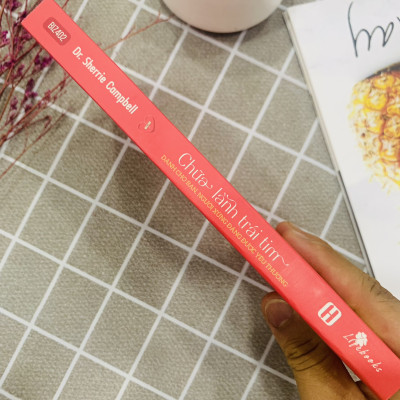 Sách Chữa Lành Trái Tim: Dành Cho Bạn, Người Xứng Đáng Được Yêu Thương