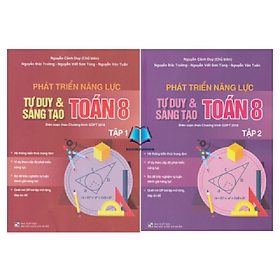 Sách - Combo Phát triển năng lực tư duy và sáng tạo Toán 8 tập 1 + 2 (Biên soạn theo chương trình GDPT 2018)