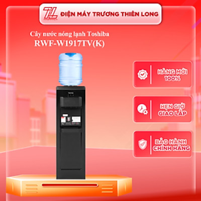 Cây nước nóng lạnh Toshiba RWF-W1917TV(K) - Hàng chính hãng