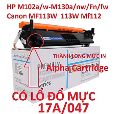Hộp mưc dành cho Canon LBP 113w 112 MF113w 112w -CÓ LỔ ĐỔ MỰC- HP LaserJet Pro MFP M130fn HP LaserJet Pro MFP M130fw HP LaserJet Pro MFP M130a HP LaserJet Pro MFP M130nw HP LaserJet Pro M102w HP LaserJet Pro M102a 047/17A Hàng chính hãng Alpha Cartridge