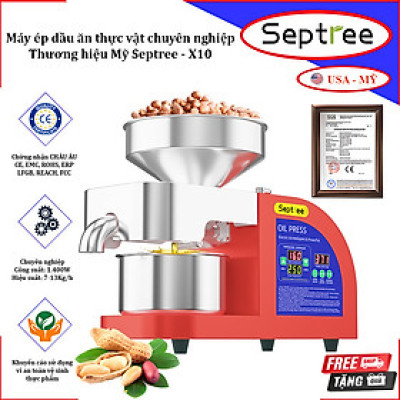 Máy ép dầu ăn thực vật chuyên nghiệp nâng cấp hoàn toàn mới, dùng trong gia đình, nhà hàng, khách sạn. Thương hiệu Mỹ cao cấp Septree - X10. HÀNG CHÍNH HÃNG