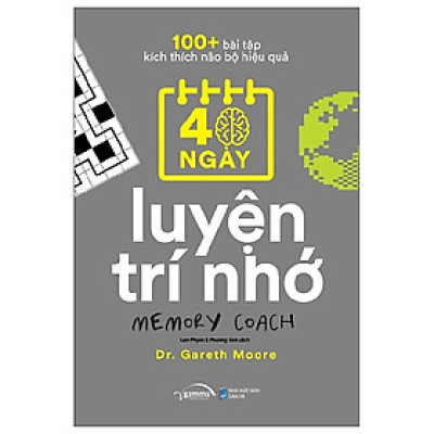 Trạm Đọc | 100+ Bài Tập Kích Thích Não Bộ Hiệu Quả: 40 Ngày Luyện Trí Nhớ