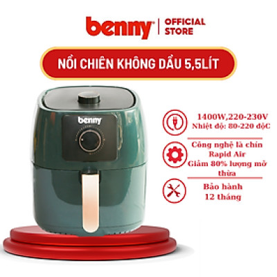 Nồi Chiên Không Dầu Benny BAF-55H, Green, 5.5 Lít, 1400W, Nút cơ - Bảo hành 12 tháng- Hàng chính hãng