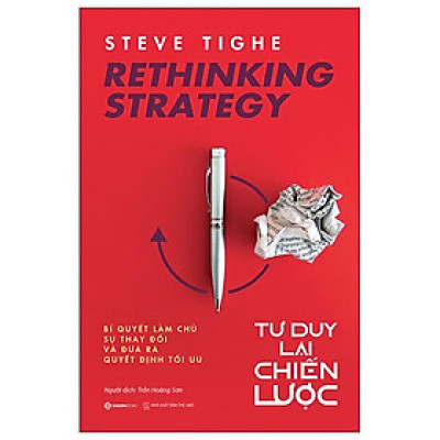 Rethinking Strategy - Tư Duy Lại Chiến Lược