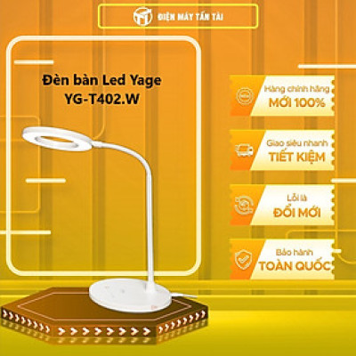 YG-T402.W - ĐÈN BÀN LED YAGE YG-T402.W - Hàng chính hãng