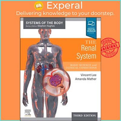 Sách - The Renal System by Vincent , Sydney Medical School - Westmead, University of Sydney) Lee (UK edition, paperback)