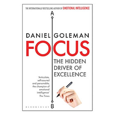 Focus: The Hidden Driver Of Excellence