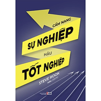Cẩm Nang Sự Nghiệp Hậu Tốt Nghiệp (ML)
