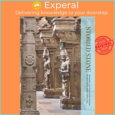 Sách - Storied Stone - Reframing the Philadelphia Museum of Art