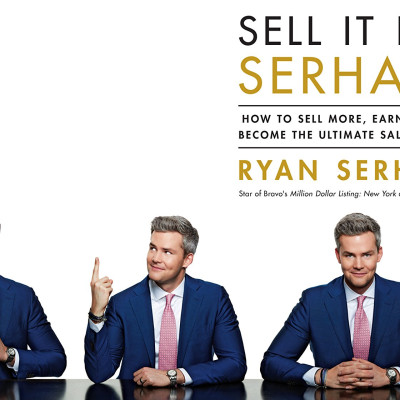 Sell It Like Serhant: How to Sell More, Earn More, and Become the Ultimate Sales Machine