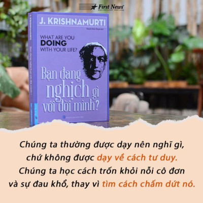 Bạn Đang Nghịch Gì Với Đời Mình - J. Krishnamurti