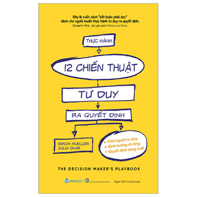 Thực Hành 12 Chiến Thuật Tư Duy Ra Quyết Định