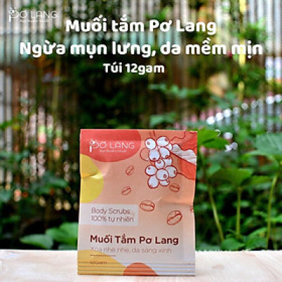 Muối Tắm Pơ Lang Tẩy Tế Bào Chết Dưỡng Da Mịn Màng gói nhỏ dùng thử 12gr