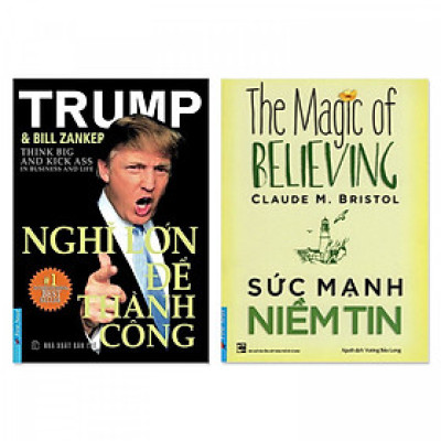 Combo 2 cuốn: Nghĩ Lớn Để Thành Công, Sức Mạnh Niềm Tin