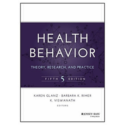 Health Behavior: Theory, Research, And Practice 5Th Edition