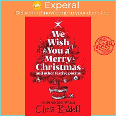 Sách - We Wish You A Merry Christmas and Other Festive Poems by Chris Riddell (UK edition, hardcover)