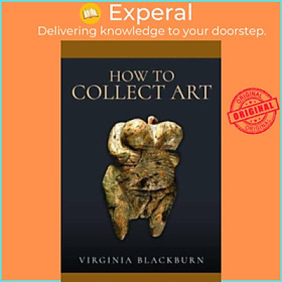 Sách - How to Collect Art by Virginia Blackburn (UK edition, hardcover)
