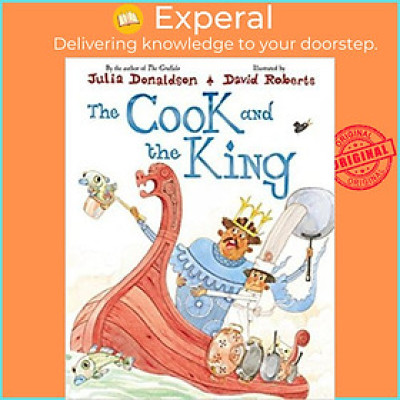 Sách - The Cook and the King by Julia Donaldson (UK edition, hardcover)