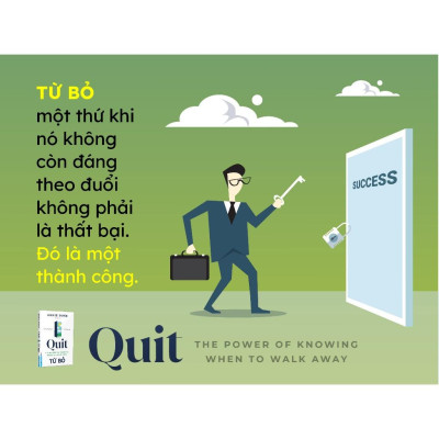 Sách - Quit Từ Bỏ Buông Đúng Lúc Bỏ Đúng Việc - First News