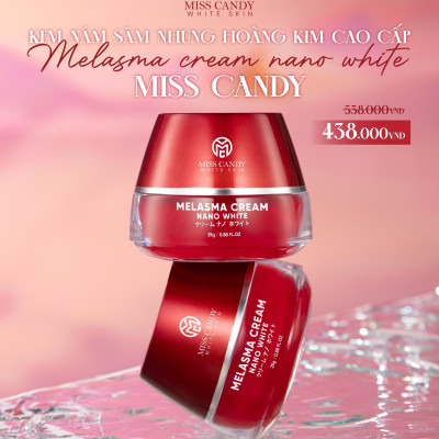 [MISS CANDY] Combo 2 Kem Dưỡng Trắng Da Mờ Thâm Nám Sâm Nhung Hoàng Kim Cao Cấp Melasma Cream Nano White MISS CANDY 25g, Giúp Tái Tạo Da Bị Nhiễm Corticoid, Phục Hồi Làn Da Hư Tổn & Làm Săn Chắc Da - PHỤNG BEAUTY