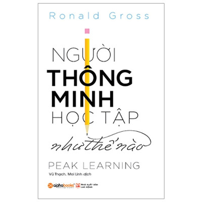 Người Thông Minh Học Tập Như Thế Nào (Quà Tặng Tickbook Đặc Biệt)