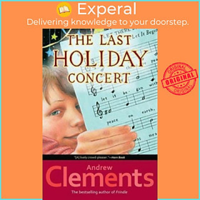 Sách - The Last Holiday Concert by Andrew Clements (US edition, paperback)