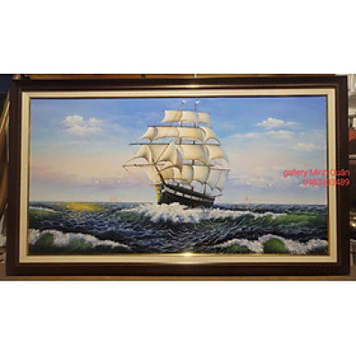 Tranh vẽ sơn dầu- Thuyền ra khơi ( Thuận buồm xuôi gió)