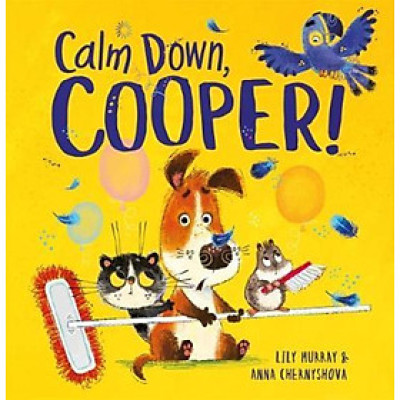 Sách - Calm Down, Cooper! by Lily Murray (UK edition, paperback)
