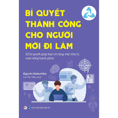 Bộ Sách Bí Quyết Thành Công Cho Người Đi Làm - 22 Bí Quyết Giúp Bạn Có Công Việc Như Ý, Cuộc Sống Hạnh Phúc + Bí Quyết Làm Việc Với Người Khó Ưa (Bộ 2 Cuốn)