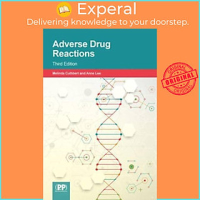 Sách - Adverse Drug Reactions - Third Edition by Mrs Anne Lee (UK edition, paperback)