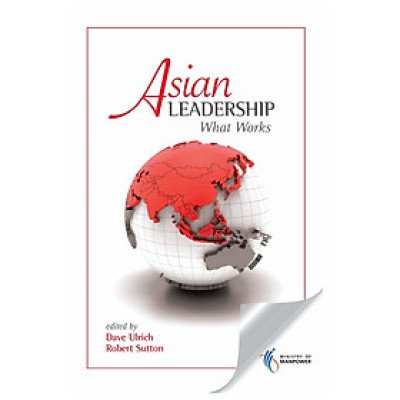 Asian Leadership: What Works