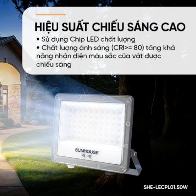 Đèn Pha led ECO Sunhouse 50W SHE-LECPL01 Sử dụng Chip LED ,Tuổi thọ 25.000 giờ