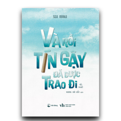 Combo Đôi lúc tôi nói dối + Và rồi tín gậy đã được trao đi