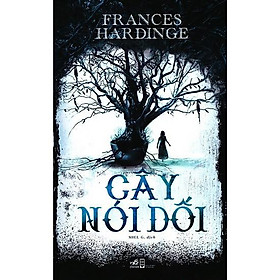 Sách - Cây Nói Dối (Nhã Nam)