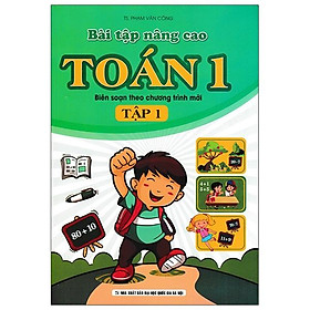 Bài Tập Nâng Cao Toán 1 - Tập 1