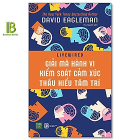 Sách - Giải Mã Hành Vi, Kiểm Soát Cảm Xúc, Thấu Hiểu Tâm Trí - David Eagleman - 1980 Books