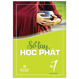 Sổ Tay Học Phật - Tập 1