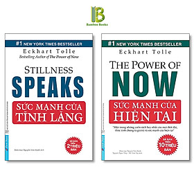 Combo 2 Tác Phẩm Của Eckhart Tolle: Sức Mạnh Của Tĩnh Lặng + Sức Mạnh Của Hiện Tại - Top 1 The New York Times Best Sellers - First News - Tặng Kèm Bookmark Bamboo Books