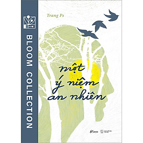 Cuốn sách: Một Ý Niệm An Nhiên