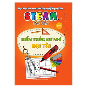 Sách - Steam For Kids - Kiến Trúc Sư Nhí Đại Tài  - NXB Phụ Nữ