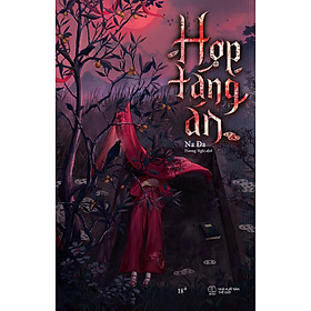 Hợp Táng Án (Tác giả: Na Đa)