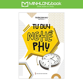 Sách: Tư Duy Nghề Phụ - Thay Đổi Đột Phá Trong Nhận Thức