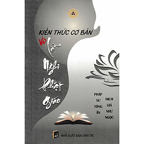 Kiến Thức Cơ Bản Về Lễ Nghi Phật Giáo - VN
