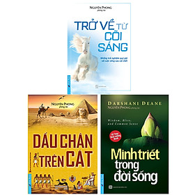 Combo 3 Cuốn Sách: Trở Về Từ Cõi Sáng + Minh Triết Trong Đời Sống  + Dấu Chân Trên Cát (Tái Bản)